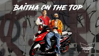 Baitha On The Top – M-Zee Bella ft. Sannidhya