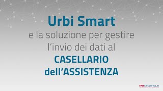 Gestire il Casellario dell'Assistenza INPS con URBI Smart