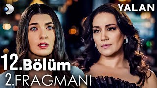 Yalan 12. Bölüm 2. Fragmanı "Buraya Kadar Melike!"