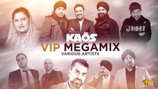 Kaos In The VIP | Megamix | Kaos Productions | Latest Punjabi Songs 2017