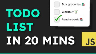 Build a To-Do List in 20 MINUTES with JavaScript