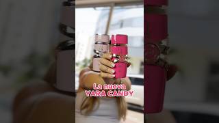 La NUEVA Yara candy (una bomba)