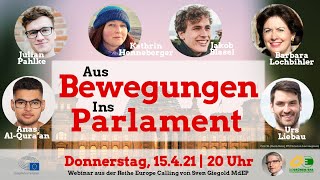 Europe Calling “Aus Bewegungen ins Parlament”