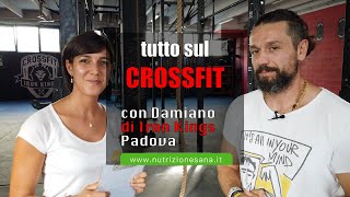 Tutto quello volevi sapere sul CROSSFIT - con Damiano di Iron Kings Padova