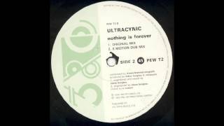 Ultracynic - Nothing Is Forever (Original Mix)