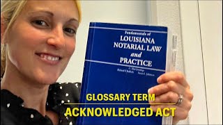 Master the Notary Exam: Indexing the Louisiana Notary Study Guide - Acknowledged Act