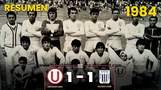 Universitario 1-1 Alianza Lima | Año 1984 | Resumen | Goles de Jaime Drago y Eugenio La Rosa⚽🎞