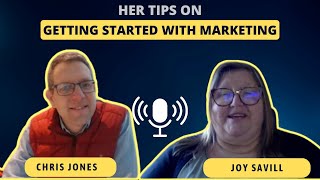 Your Property Business | Joy Savill - Getting Started With Marketing | 3 of 4