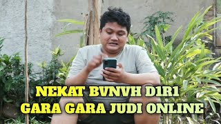 Nekat Bvnvh d1r1 Gara_Gara Judi Online