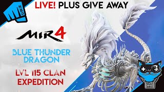 Blue Thunder Dragon Clan Expedition - Live!