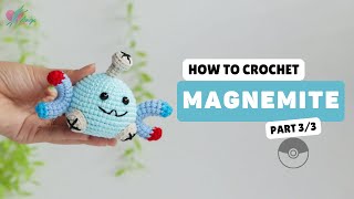 #501 | Amigurumi Magnemite (3/3) | Keychains | Crochet Pokémon Amigurumi | Free Pattern | Amiguworld