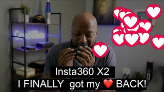 Insta360 One X2 - I FINALLY got my ❤️ BACK!