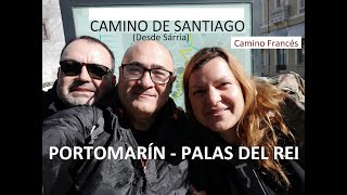 Camino de Santiago 2022 (Portomarín - Palas del Rei)