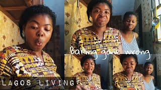 Lagos Living: Spend A Day With Us || Baking Gone Wrong