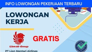 Info Lowongan Kerja Pt Lion Air Group - Info Loker Hari Ini