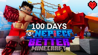 I Survived 100 Days in One Piece x Better Minecraft in Hardcore! Here's what happened...