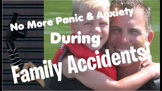 How To Not Panic During Family Medical Emergencies!