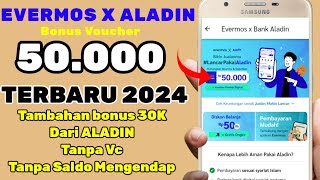 CASHBACK 50.000 EVERMOS X ALADIN | aplikasi penghasil uang terbaru, event bank digital terbaru