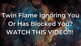 Here’s The BIGGEST Reason Why Your Twin Flame Is IGNORING/BLOCKING You! 😳