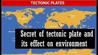 Uncovering the Secrets of Earth's Tectonic Plates: You Won't Believe What Happens Next!