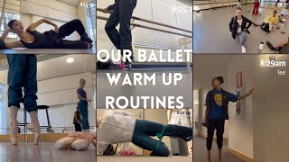 our ballet warm up routines!!