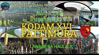 UCAPAN SELAMAT ULANG TAHUN KE 23 KODAM XVI/PATIMURA DARI KODIM 1511/PULAU MOA