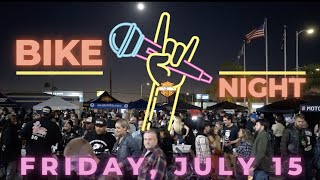 BIKE NIGHT -- FRIDAY, JULY 15!