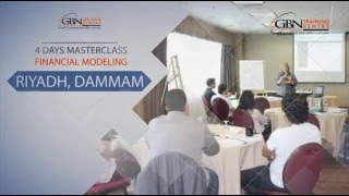 4 Days Masterclass of Financial Modeling | Riyadh and Dammam | GBNTC