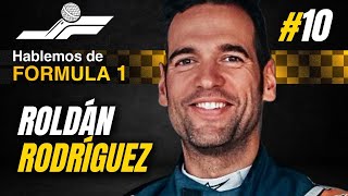 ⚡ HablemosDeF1 #10 con @roldanrodriguez1 | Compañero de Fernando Alonso, Trabajar en DAZN, La Misión