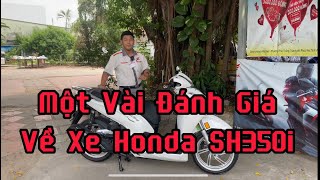 📌 Đánh giá nhanh Honda SH350i sau khi đã trải nghiệm #Honda #Sh350i #Duyhondaa