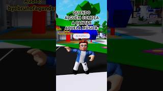 POV: QUANDO ALGUÉM COMEÇA A CANTAR AQUELA MÚSICA 😒 (INSPIRAÇÃO: @byebrunofagundes) #shorts #roblox