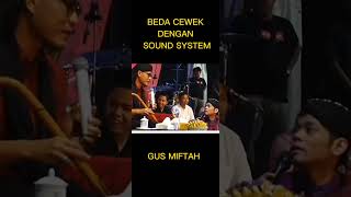 GUS MIFTAH DAN CAK PERCIL | BEDA CEWEK DENGAN SOUND SYSTEM #shorts