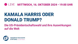 Kamala Harris oder Donald Trump? Die US-Präsidentschaftswahl und ihre Auswirkungen auf die Welt