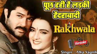 Puch Rahi Hai Ladki Hyderabadi Karaoke Track With Scrolling Alka Yagnik Shabir