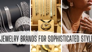 Luxury Jewelry Brands for Sophisticated Style