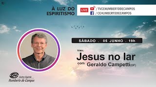 Jesus no lar - Geraldo Campetti