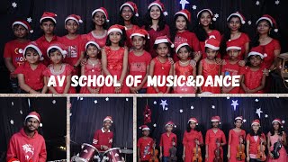 AV SCHOOL OF MUSIC & DANCE 🎙️🎙️CHRISTMAS MEDLEY 🎙️🎙️🎹🎻🎻🥁