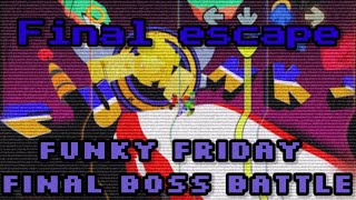 Funky Friday Final Boss (Ft. Final Escape)