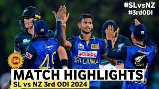 Sri Lanka vs New Zealand 3rd ODI Full Match Highlights 2024 | SL vs NZ 3rd ODI Full Highlights 2024