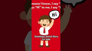 Social story to teach greetings to children #kid #viral #trending #youtubeshorts