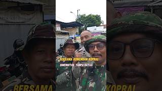 Bersama komendan kopral sinergitas tanpa batas #shorts