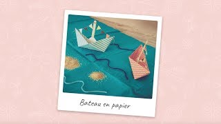 Kinougarde Tuto : Cap vers les vacances avec mon bateau en papier !