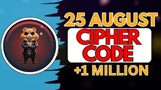 25 AUGUST Hamster Kombat DAILY CIPHER Today: Claim 1,000,000