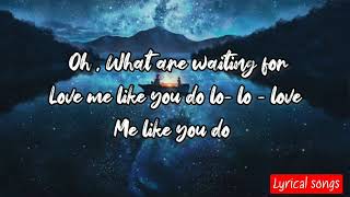 Ellie Goulding - Love Me Like You Do Lyrics