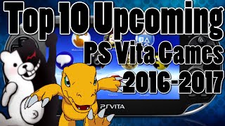 Top 10 Upcoming PS Vita Games (2016-2017)