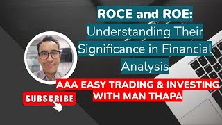 ROCE and ROE: Understanding Their Significance in Financial Analysis