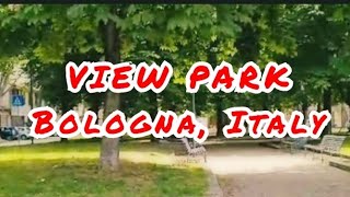 VIEW PARK  ITALY           #scenery