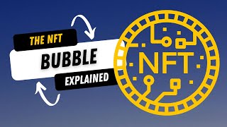 What is NFT |  NFT bubble |  NFT explained