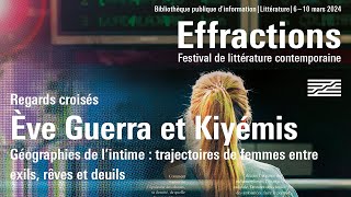 Ève Guerra et Kiyémis : Géographies de l’intime, trajectoires de femmes entre exils, rêves et deuils