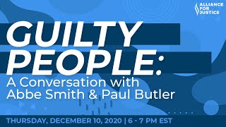 Guilty People: A Conversation with Abbe Smith & Paul Butler